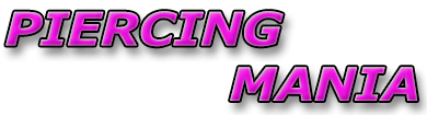 Piercing Mania